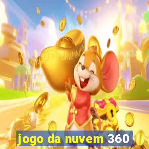 jogo da nuvem 360